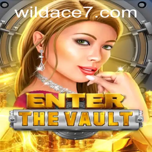 Exploring the Thrills of EntertheVault: Unveiling Wild Ace