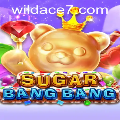 Unveiling the Thrilling World of SUGARBANGBANG: The Wild Ace Experience