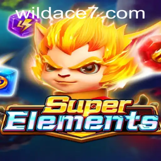 Discover the Thrilling World of SuperElements: Harness the Power of Wild Ace
