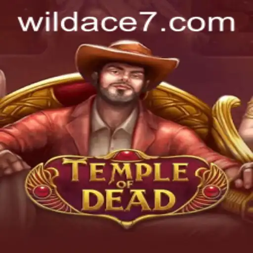 Discover the Exciting World of TempleofDead and the Role of Wild Ace