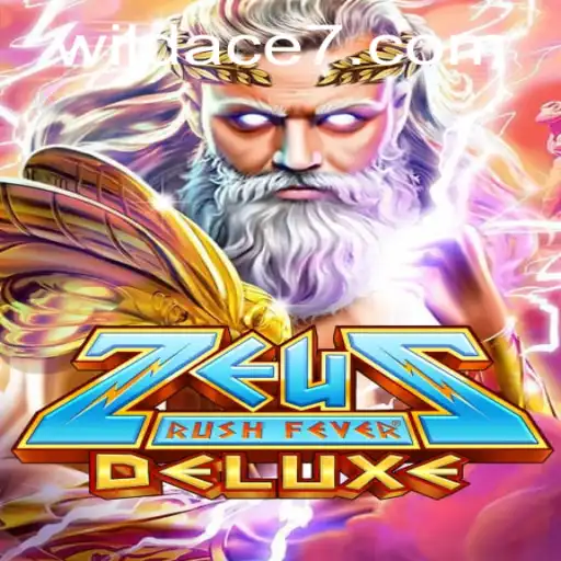 ZeusRushFeverDeluxe: Unleashing the Power of Wild Ace